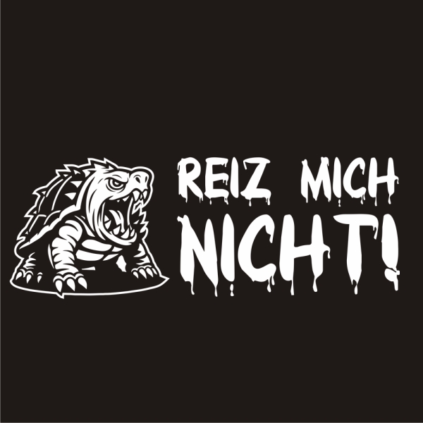 Reiz mich nicht! Autoaufkleber Schildkröte Turtle Sticker Aufkleber A4278